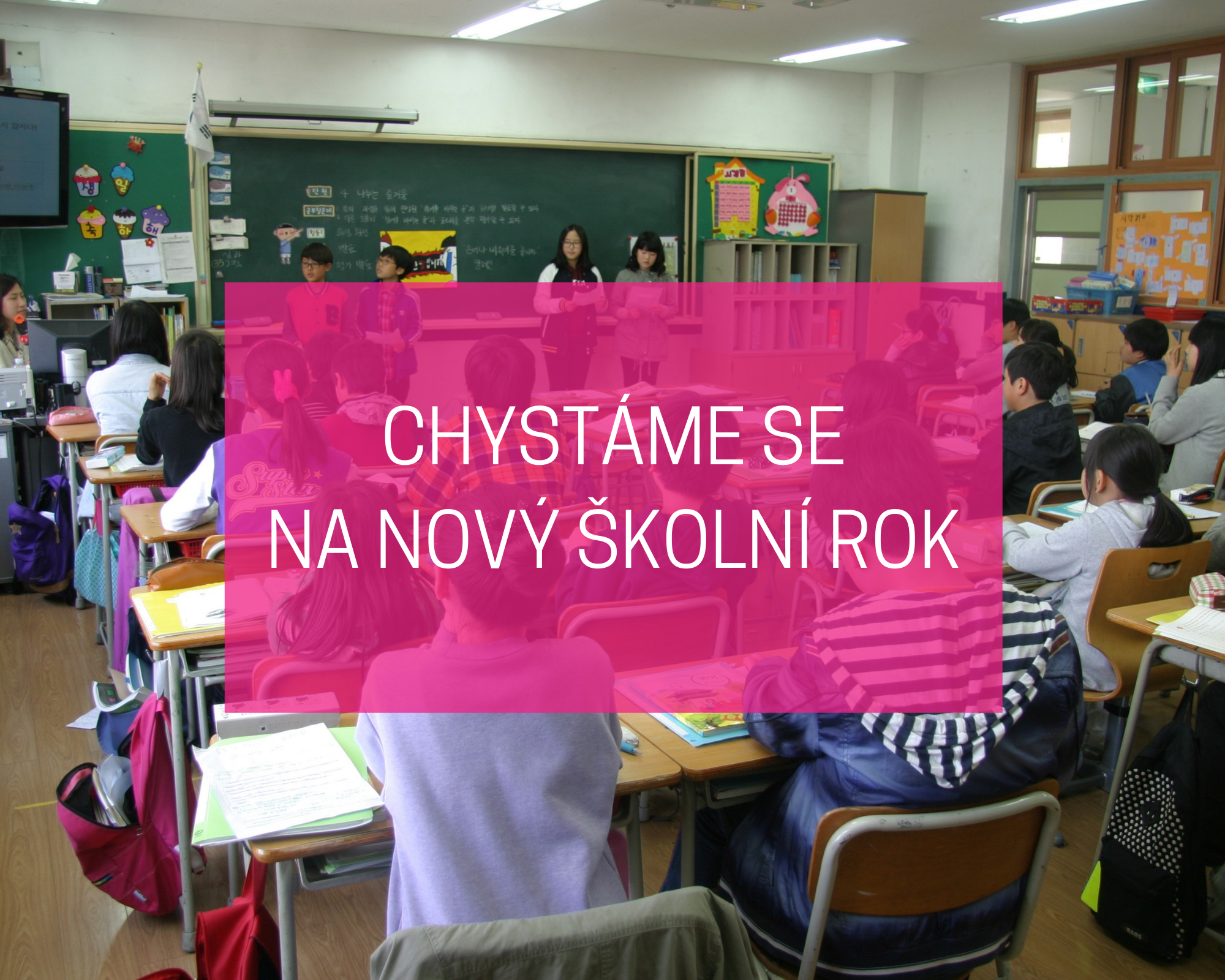 Chystáme se na nový školní rok 4 novy rok blog