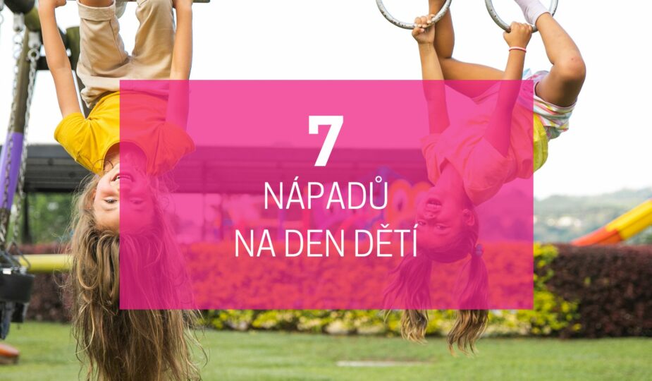 7 nápadů jak oslavit Den dětí 1 jak oslavit den dětí