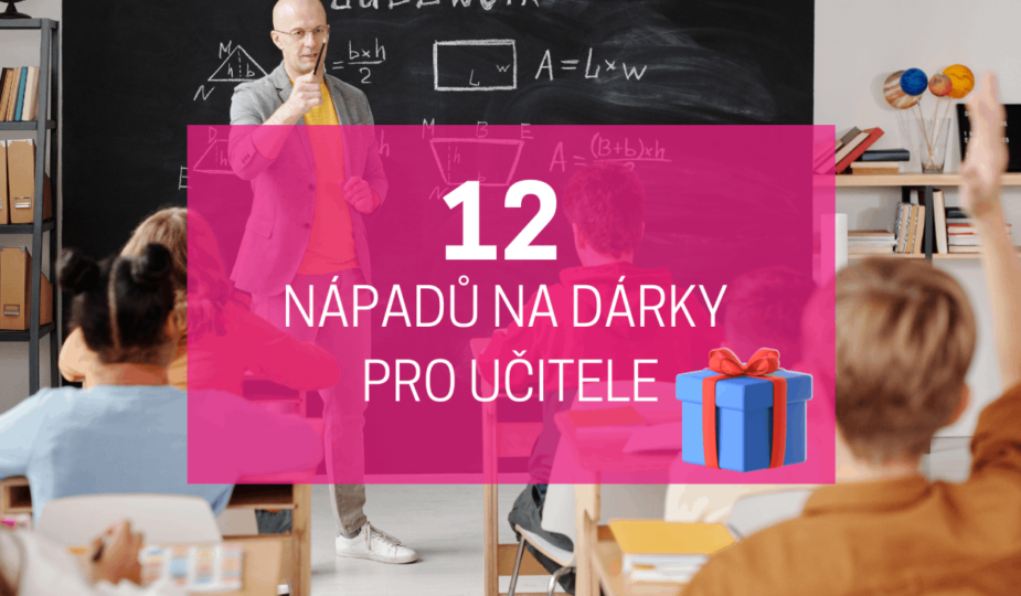 dárky pro učitele