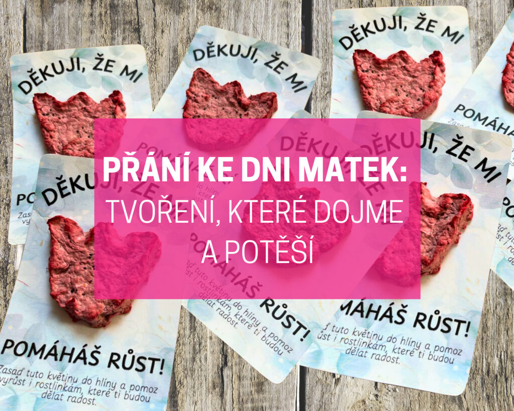 Přání ke Dni matek: Tvoření, které dojme a potěší 11 přání ke Dni matek