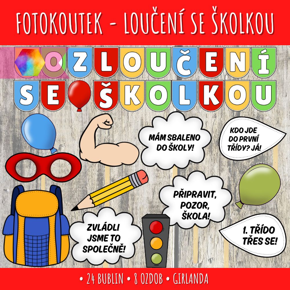 Fotokoutek loučení s předškoláky - rekvizity v PDF 28 fotokoutek loučení s předškoláky