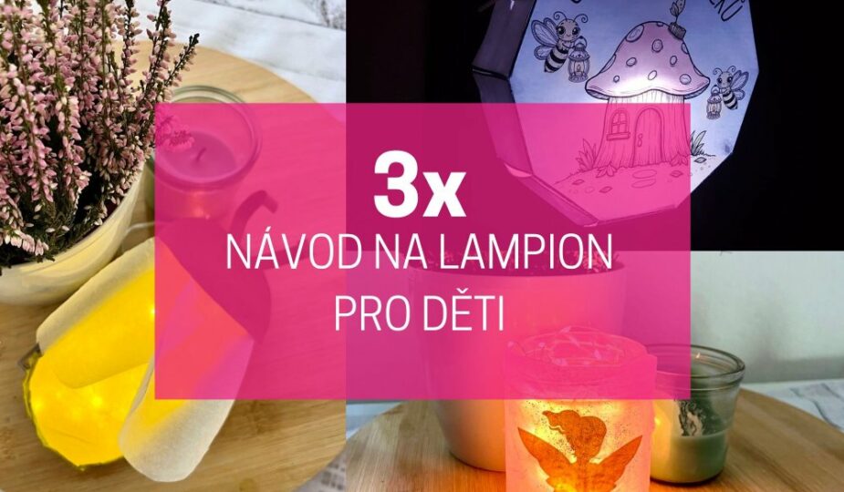 jak vyrobit lampion s dětmi